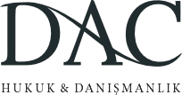 DAC Hukuk & Danışmanlık | İstanbul Avukat